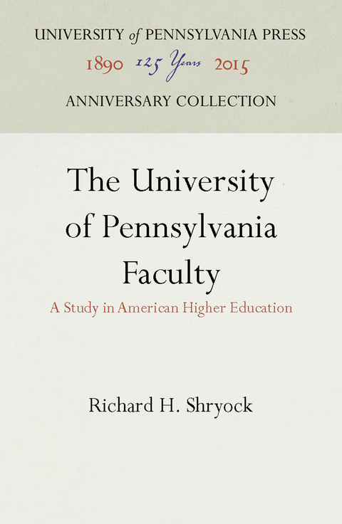 The University of Pennsylvania Faculty -  Richard H. Shryock