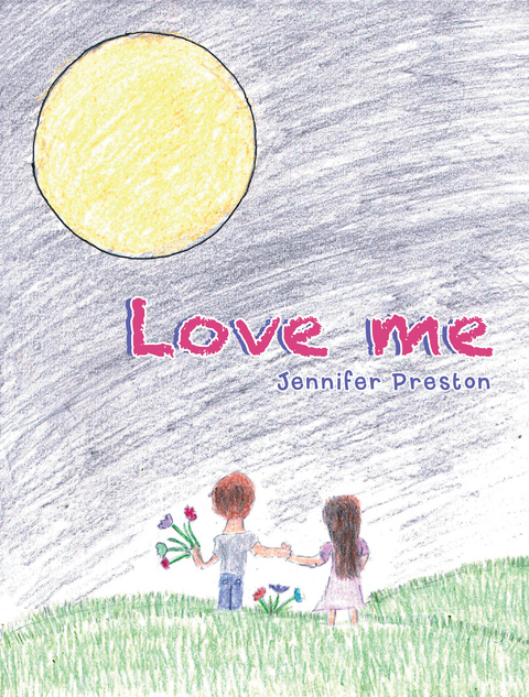 Love Me - Jennifer Preston