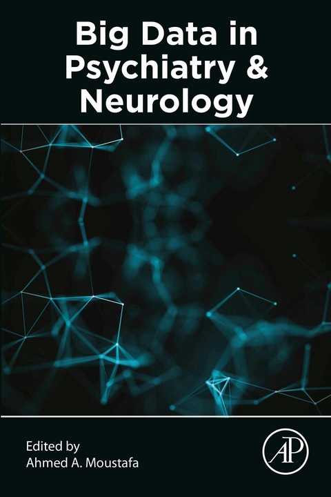 Big Data in Psychiatry and Neurology - 