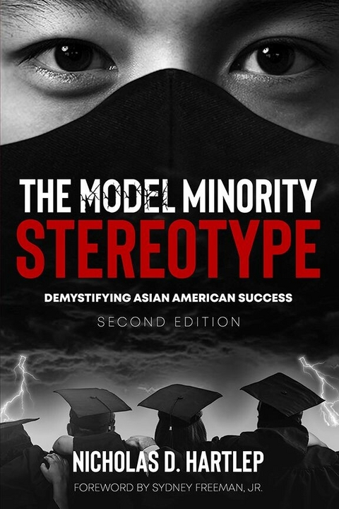 Model Minority Stereotype -  Nicholas D Hartlep