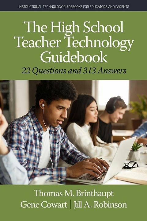 High School Teacher Technology Guidebook -  Thomas M Brinthaupt,  Gene Cowart,  Jill A Robinson
