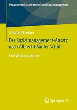 Der Sozialmanagement-Ansatz nach Albrecht Müller-Schöll - Thomas Dierker