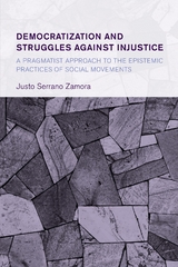 Democratization and Struggles Against Injustice -  Justo Serrano Zamora
