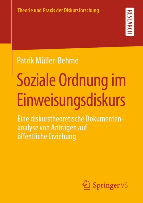 Soziale Ordnung im Einweisungsdiskurs - Patrik Müller-Behme