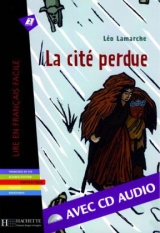 La cité perdue - Buch mit Audio-CD - 