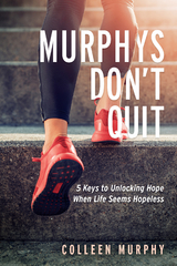 Murphys Don’t Quit - Colleen Murphy