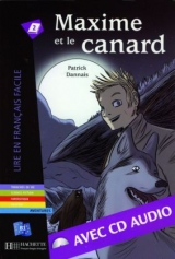 Maxime et le canard - Buch mit Audio-CD - 