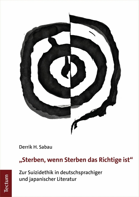 'Sterben, wenn Sterben das Richtige ist' -  Derrik H. Sabau