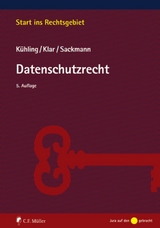 Datenschutzrecht - Jürgen Kühling, Manuel Klar, Florian Sackmann