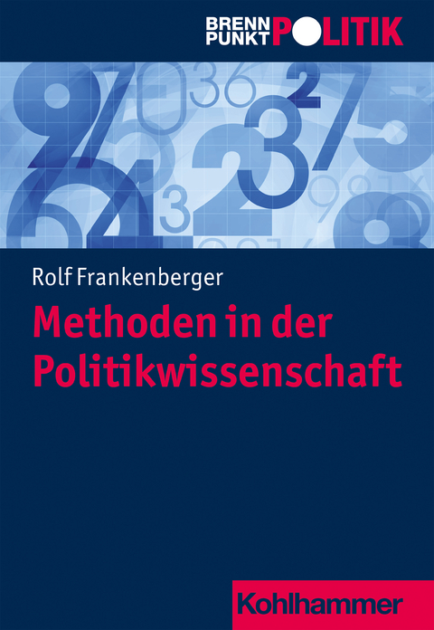 Methoden in der Politikwissenschaft - Rolf Frankenberger