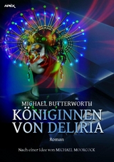 KÖNIGINNEN VON DELIRIA - Michael Butterworth