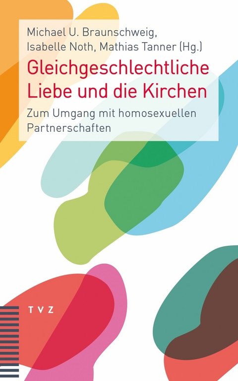 Gleichgeschlechtliche Liebe und die Kirchen - 