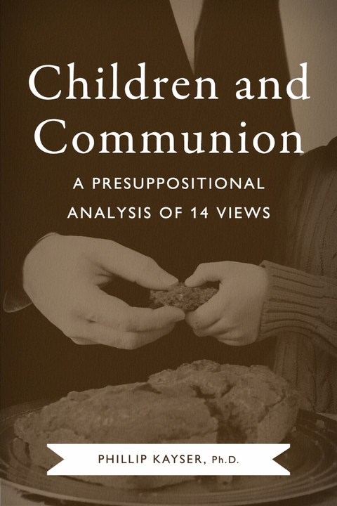 Children and Communion - Phillip Kayser