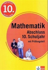 Training Mathematik Abschluss 10. Schuljahr. Mit Prüfungsteil - 