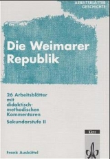 Arbeitsblätter "Die Weimarar Republik" - Frank Ausbüttel