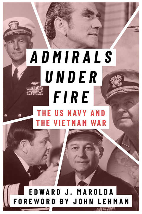 Admirals Under Fire - Edward J. Marolda