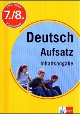 Training Deutsch Aufsatz - Inhaltsangabe - Jentzsch, Peter