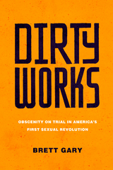 Dirty Works -  Brett Gary