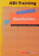 Abi-Training Geschichte - Gabriele Barner, Klaus Fieberg, Susanne Koropp