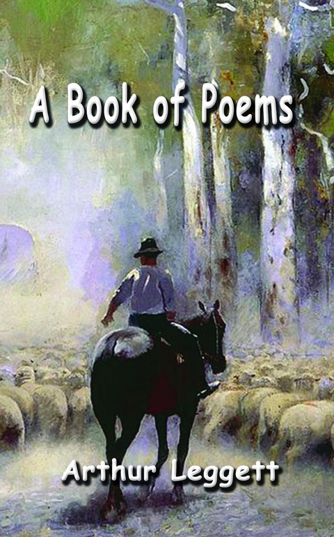 Book of Poems -  Arthur Leggett