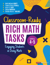 Classroom-Ready Rich Math Tasks, Grades 4-5 - Beth Mccord Kobett, Francis M. Fennell, Karen S. Karp, Delise R. Andrews, Sorsha-Maria T. Mulroe