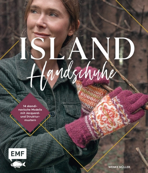 Island-Handschuhe stricken - Wenke Müller