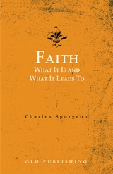 Faith -  Charles Spurgeon