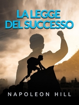 La Legge del Successo (Tradotto) - Napoleon Hill