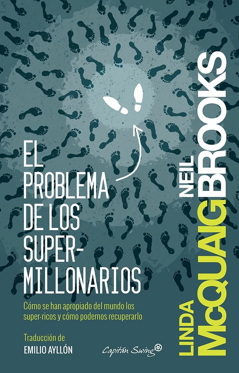 El problema de los supermillonarios - Linda McQuaig, Neil Brooks