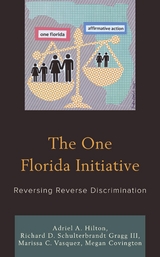 One Florida Initiative -  Megan Covington,  Richard D. Schulterbrandt Gragg,  Terence Hicks,  Adriel A. Hilton,  Marissa C. Vasquez