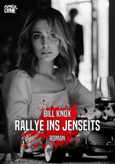 RALLYE INS JENSEITS - Bill Knox
