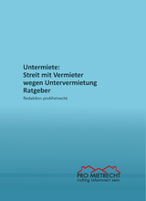 Untermiete: Streit mit Vermieter wegen Untervermietung - Redaktion proMietrecht