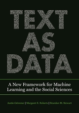 Text as Data -  Justin Grimmer,  Margaret E. Roberts,  Brandon M. Stewart