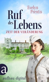 Ruf des Lebens – Zeit der Veränderung - Evelyn Prentis