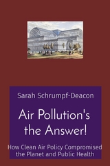 Air Pollution's  the Answer! -  Sarah Schrumpf-Deacon