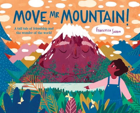 Move, Mr Mountain! -  FRANCESCA SANNA