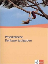 Physikalische Denksportaufgaben. Ausgabe ab 2004 - Doris Samm, Heinrich Hemme