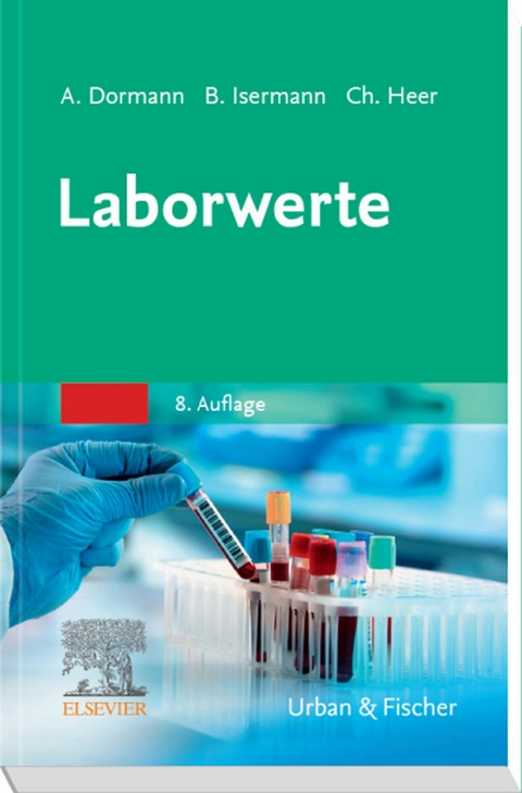 Laborwerte -  Arno J. Dormann,  Berend Isermann,  Christian Heer