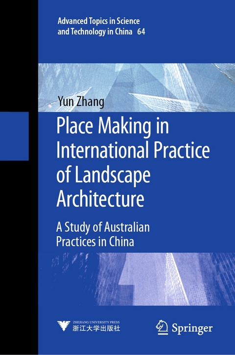 Place Making in International Practice of Landscape Architecture -  Yun Zhang