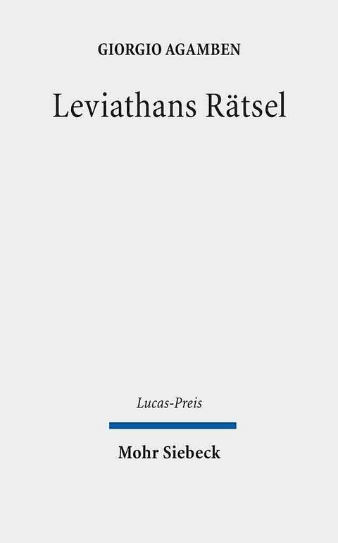 Leviathans Rätsel -  Giorgio Agamben