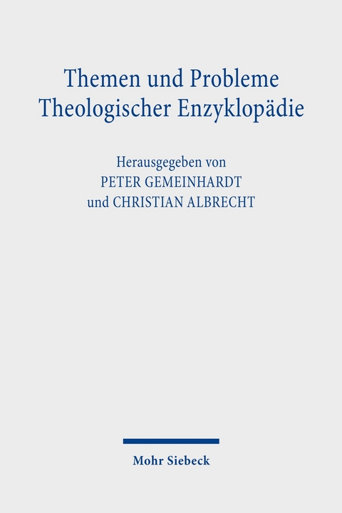 Themen und Probleme Theologischer Enzyklopädie - 