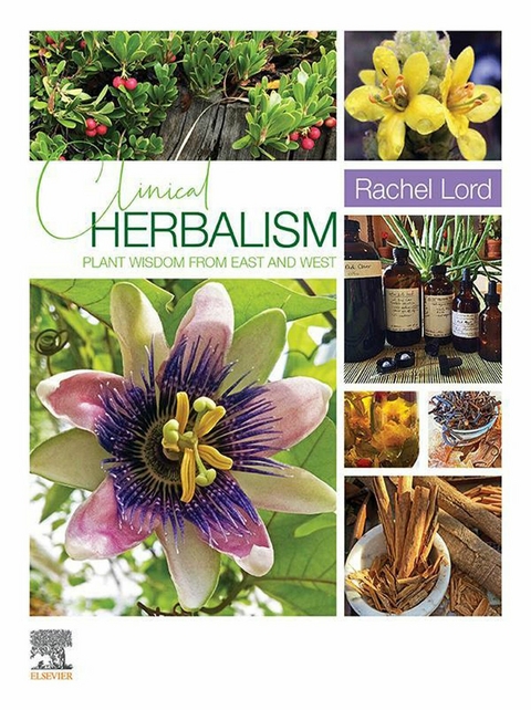 Clinical Herbalism - E-Book -  Rachel Lord