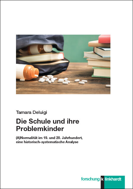 Die Schule und ihre Problemkinder -  Tamara Deluigi