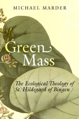 Green Mass - Michael Marder