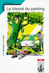 Le Blessé du parking - J A Verschoor, Gérard Hérin