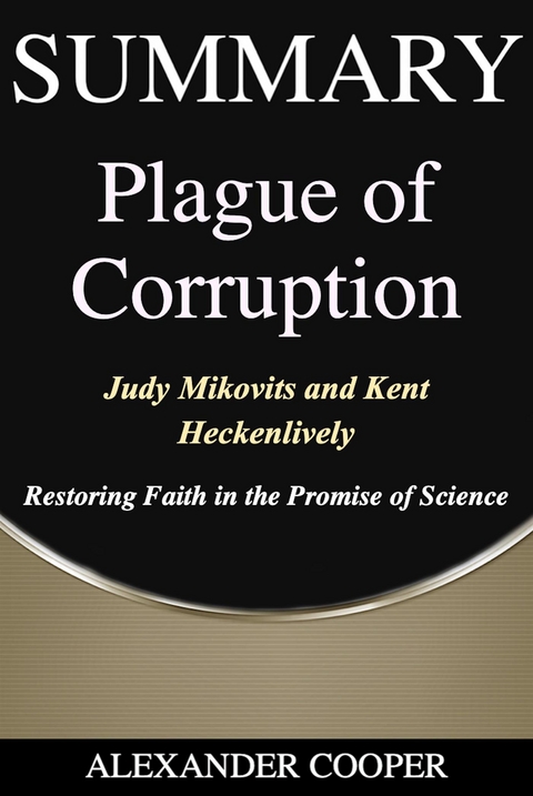 Summary of Plague of Corruption - Alexander Cooper