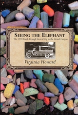 Seeing the Elephant -  Virginia Howard