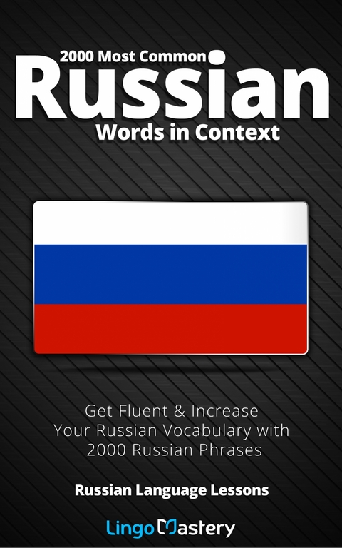 2000 Most Common Russian Words in Context -  Lingo Mastery