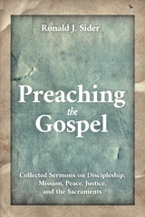 Preaching the Gospel - Ronald J. Sider