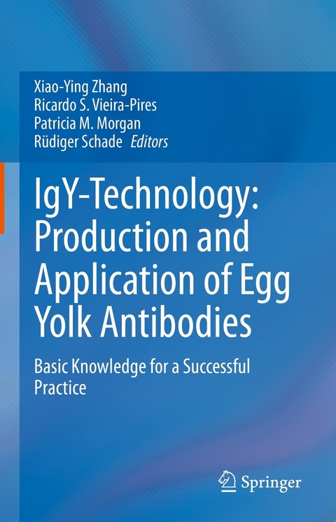 IgY-Technology: Production and Application of Egg Yolk Antibodies - 